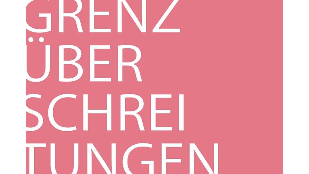 Abbildung: „Grenzüberschreitungen“